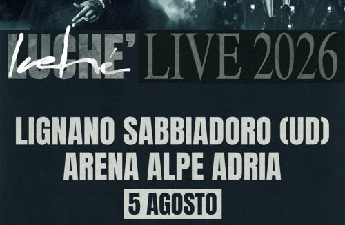 Luchè in Concerto - Arena Alpe Adria - 05.08.2026